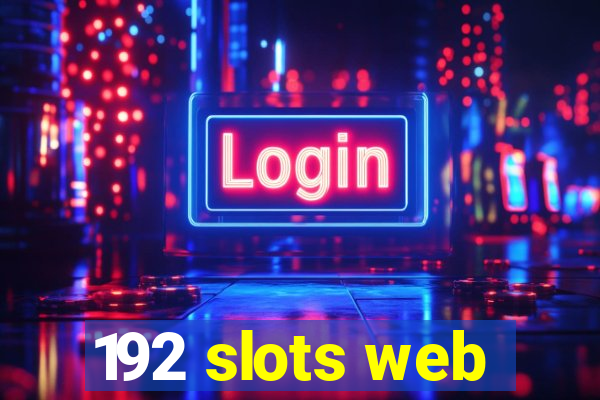 192 slots web